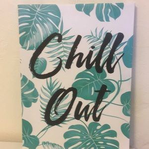 Chill Out Canvas